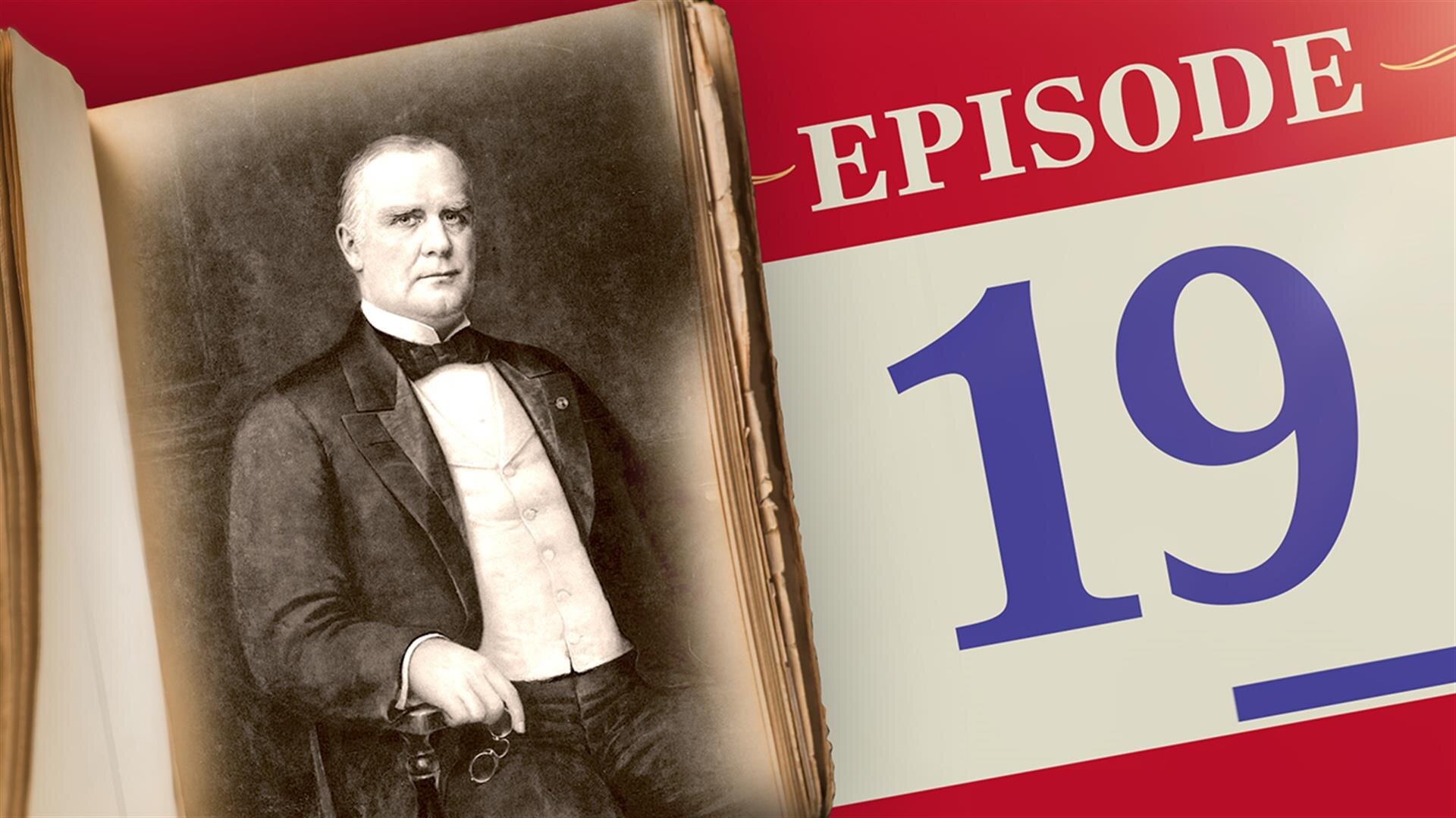 100 Bible Verses That Made America - November 21, 1899 - A President Like That