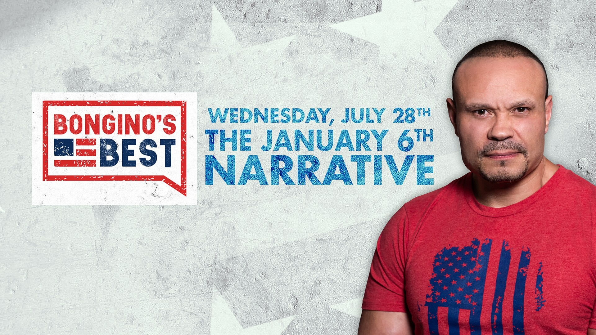 The Dan Bongino Show on Fox Nation - Bongino's Best: The January 6th Narrative