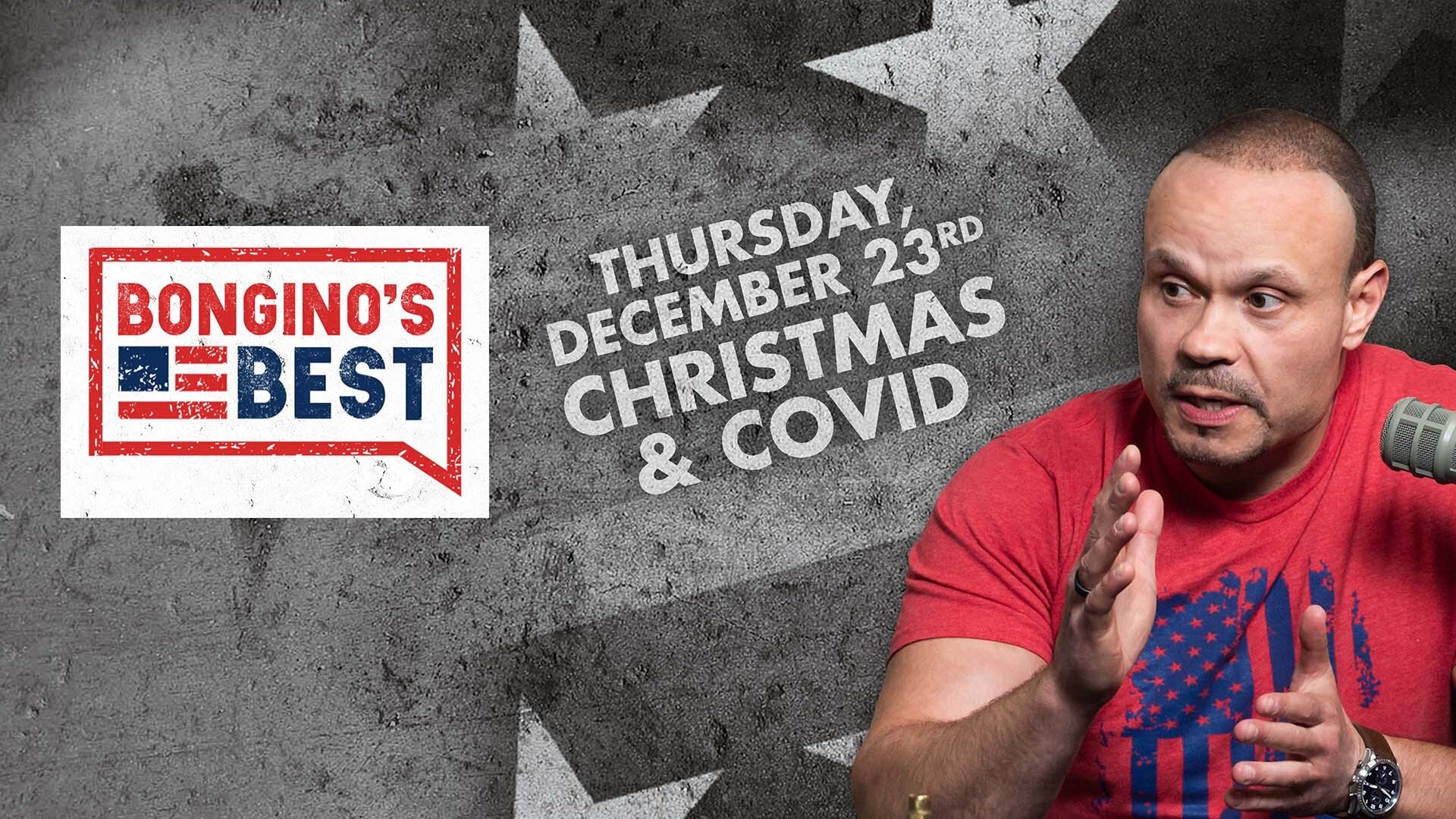 The Dan Bongino Show on Fox Nation - Bongino's Best: Christmas & COVID