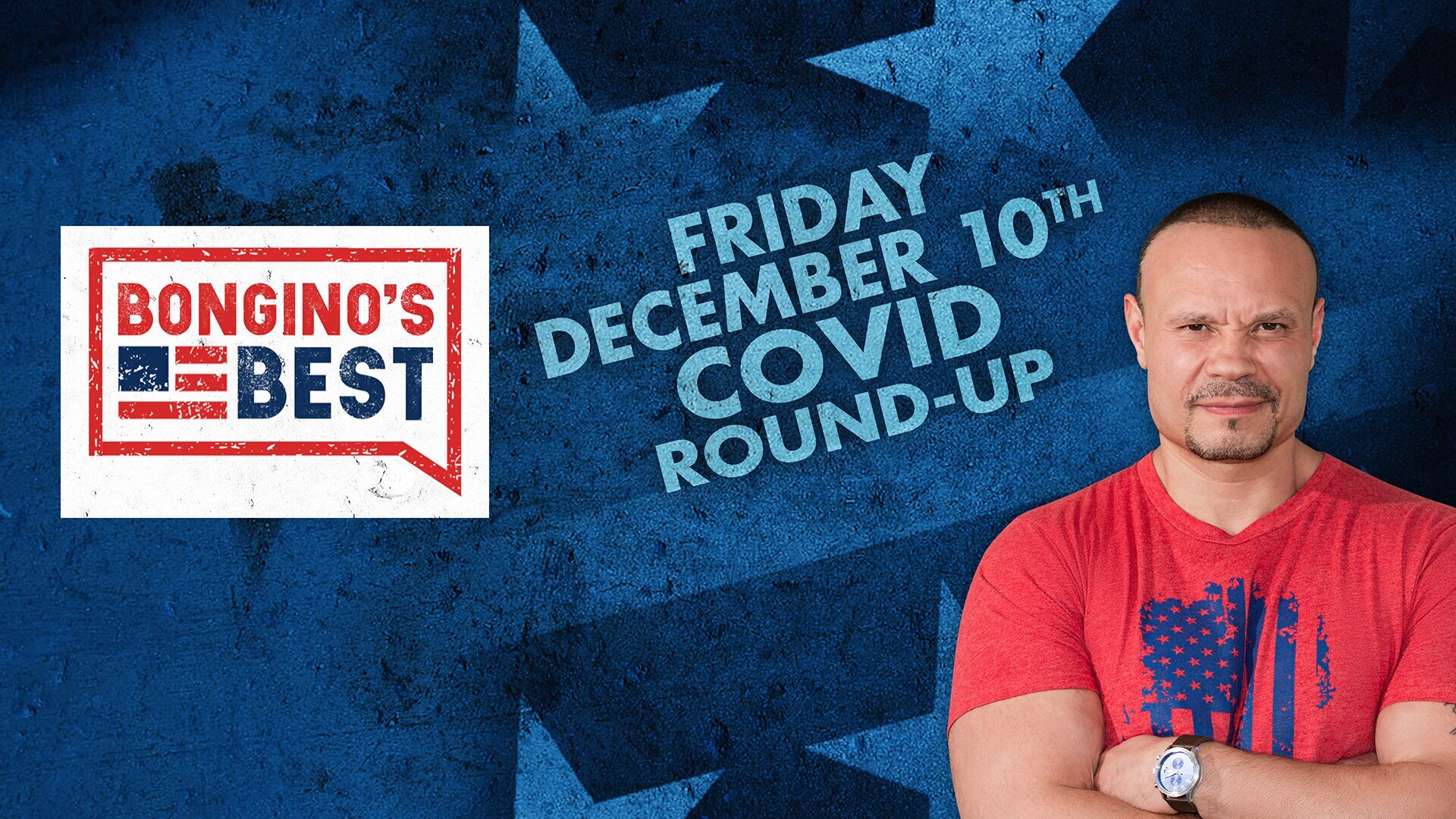 The Dan Bongino Show on Fox Nation - Bongino's Best: Covid Round-up