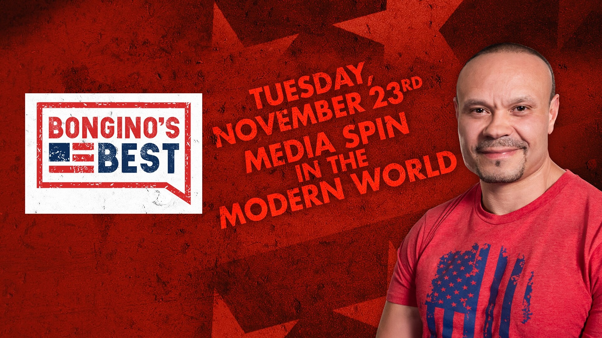 The Dan Bongino Show on Fox Nation - Bongino's Best: Media Spin In The Modern World
