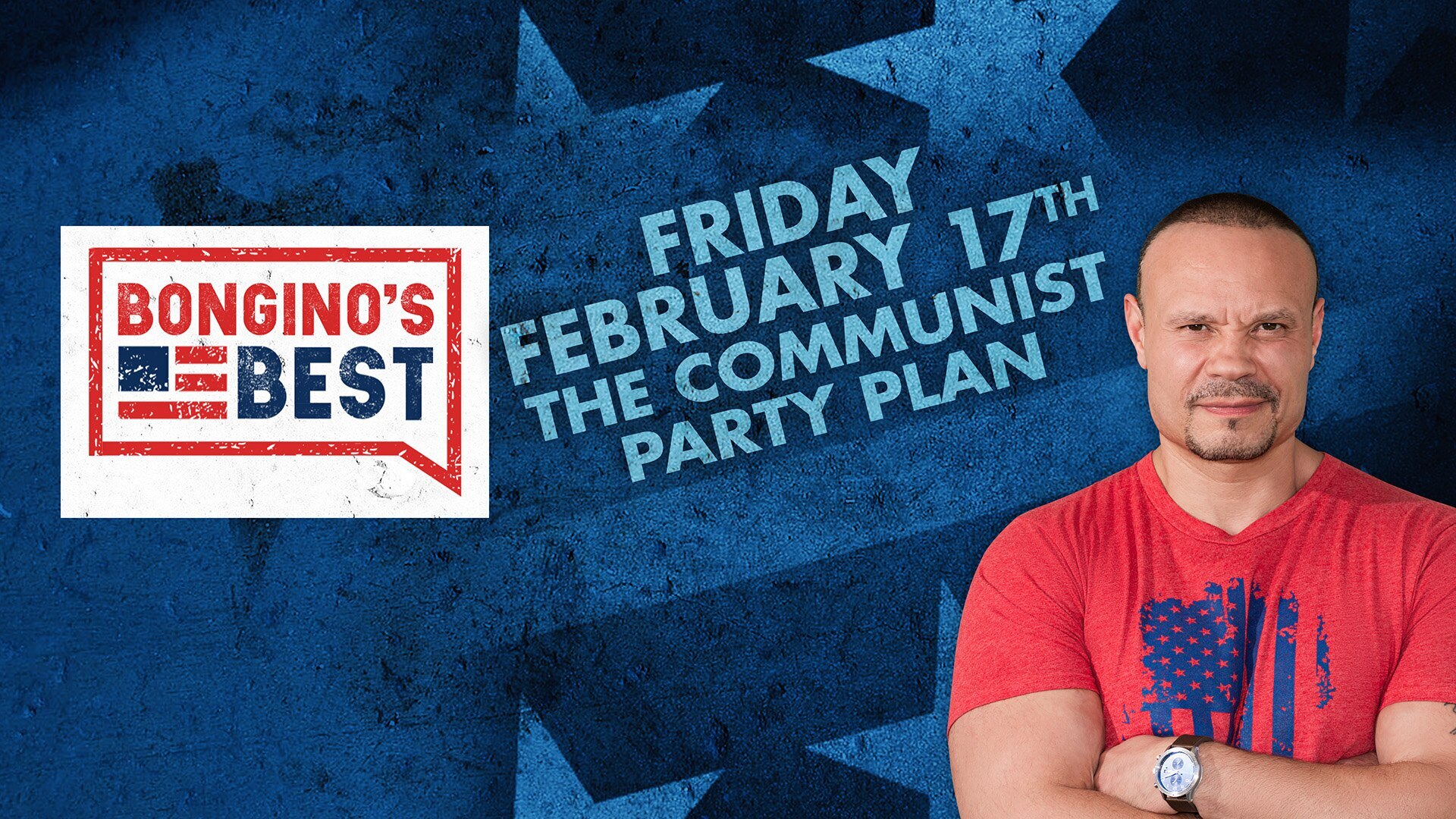 Bongino's Best: The Communist Party Plan