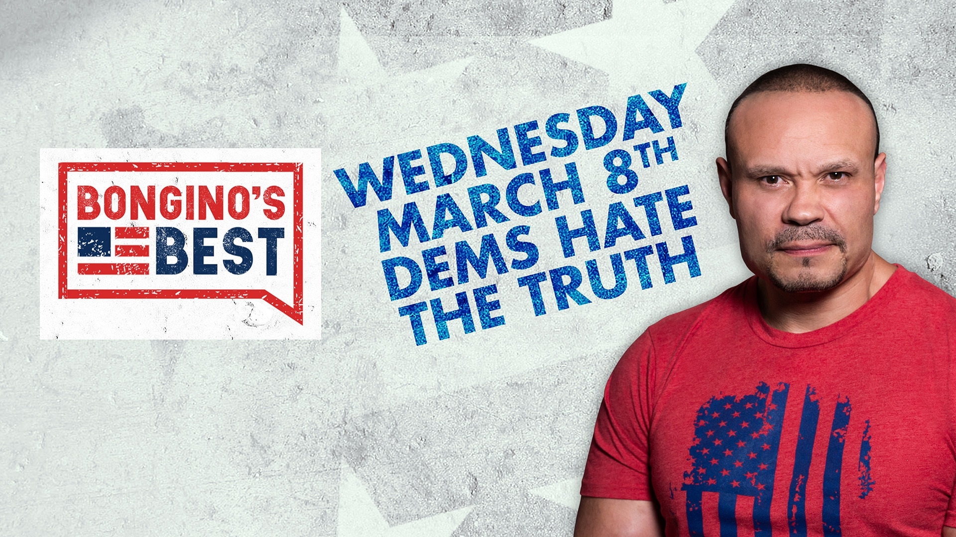 Bongino's Best: Dems Hate The Truth