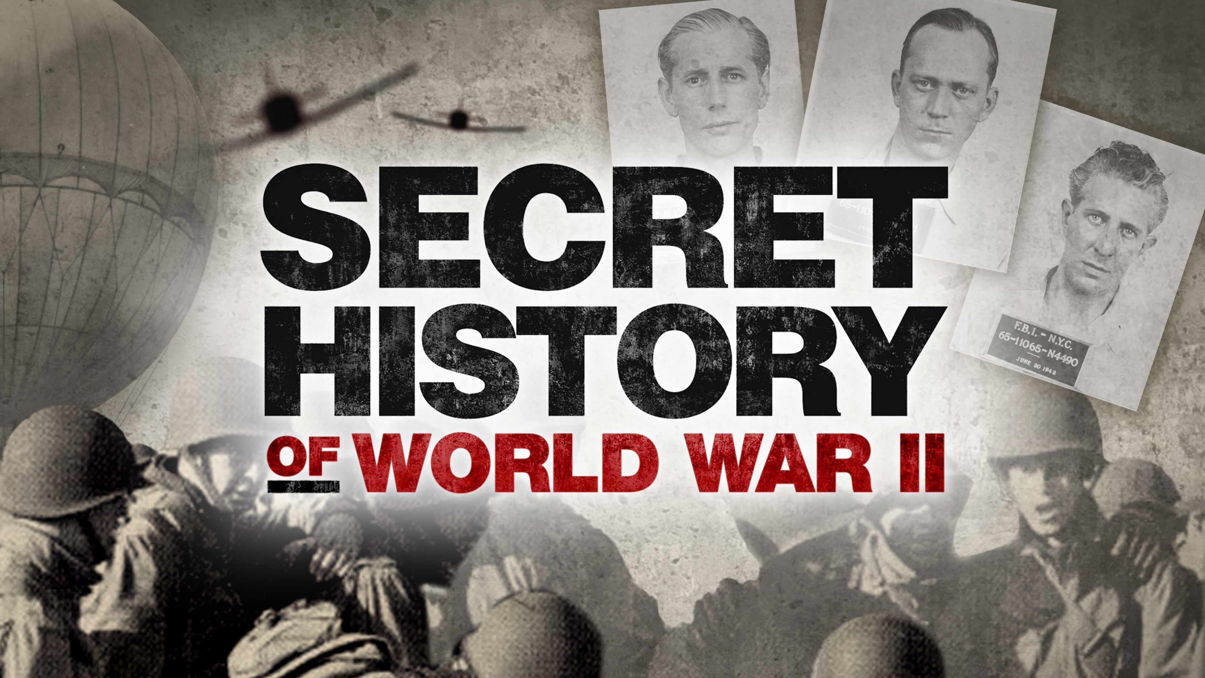 Watch Secret History of Wwii | FOX One