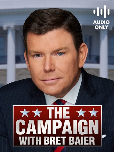 The Campaign With Bret Baier SERIES poster