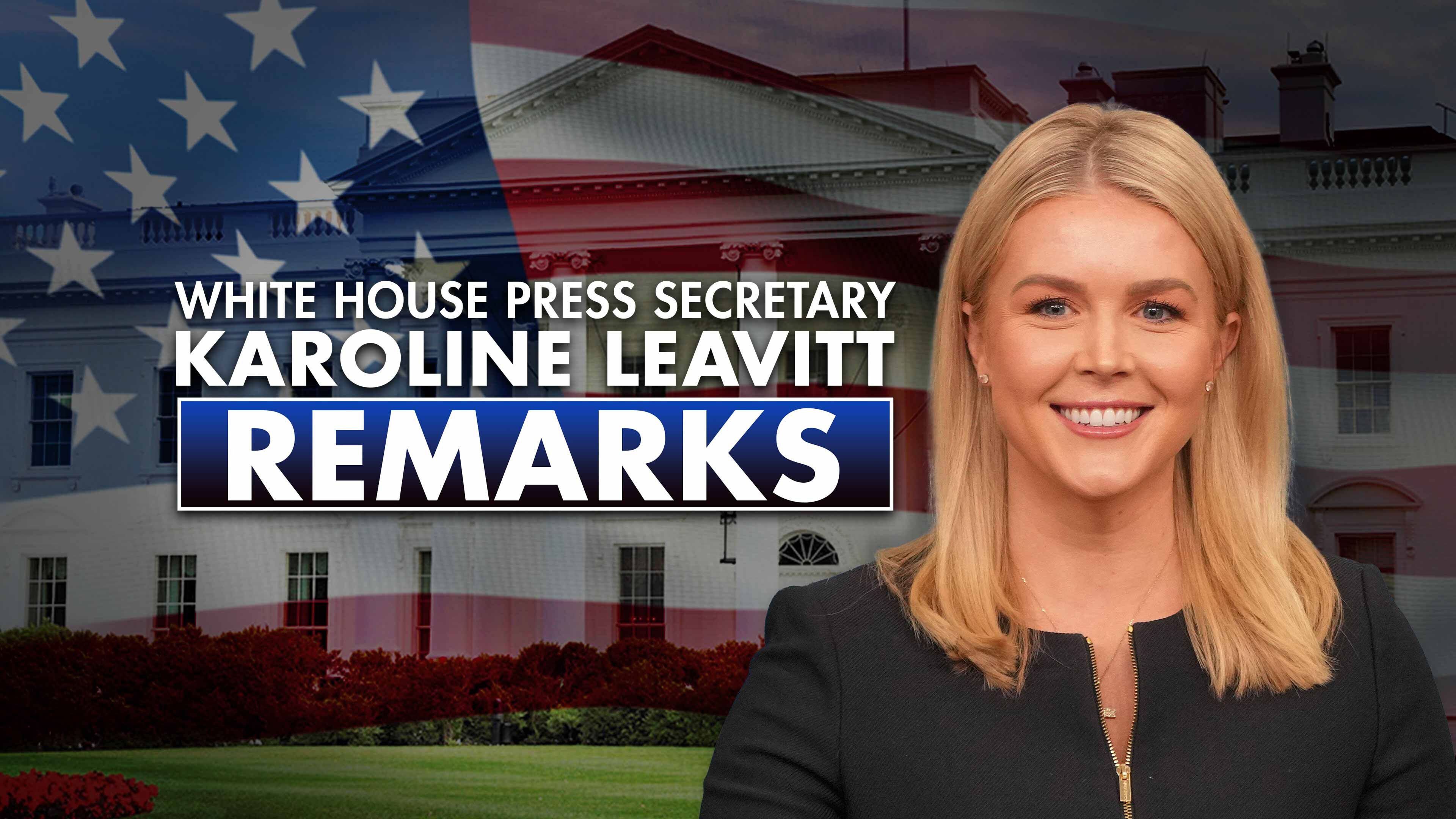 watch-wh-press-secretary-karoline-leavitt-remarks-fox-one