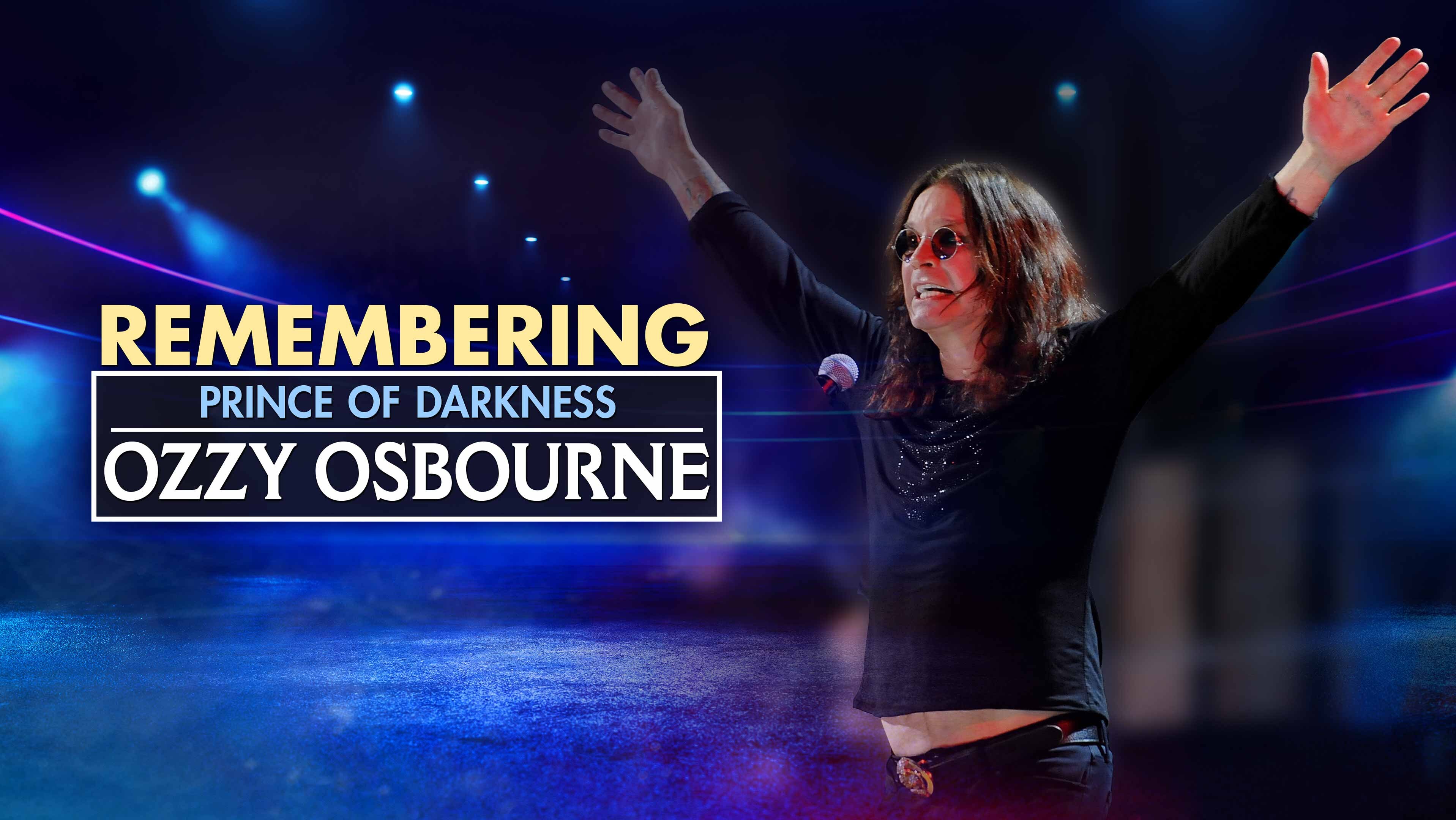 Watch Remembering Prince Of Darkness Ozzy Osbourne FOX One