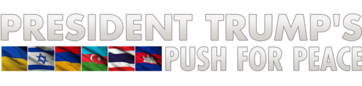 President Trump's Push for Peace