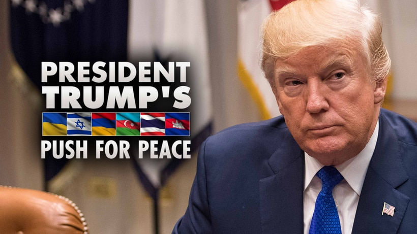 President Trump's Push for Peace