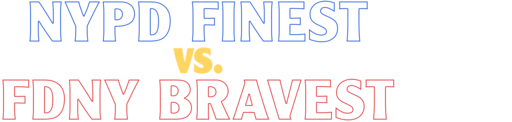 Nypd Finest vs. Fdny Bravest