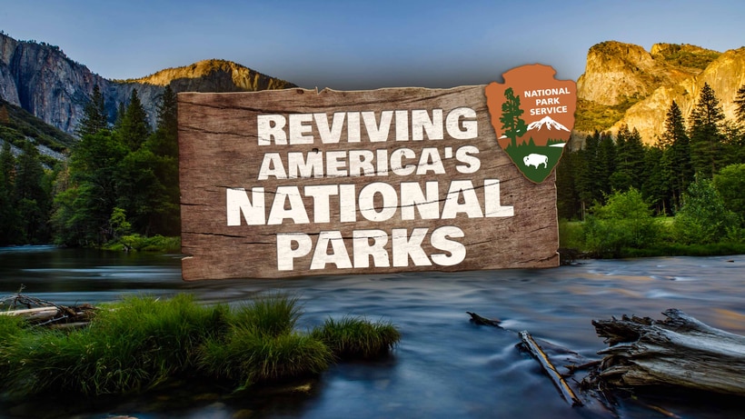Reviving Americas National Parks