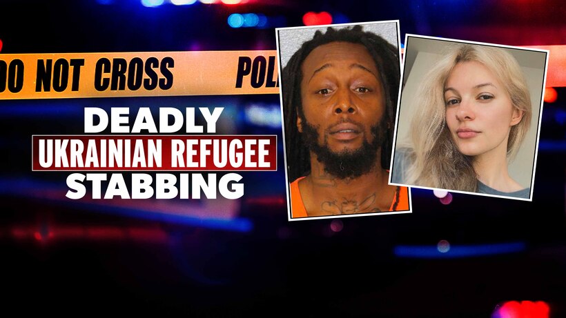 Deadly Ukrainian Refugee Stabbing