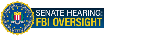 Senate Hearing: FBI Oversight