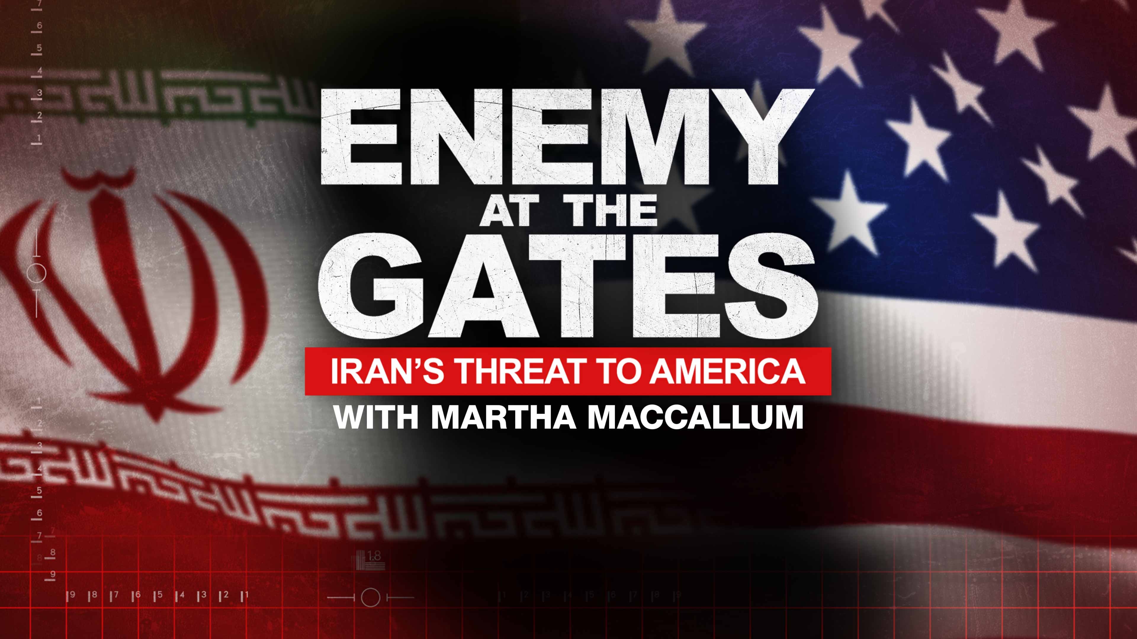 Watch Enemy at the Gates: Iran's Threat to America | FOX One