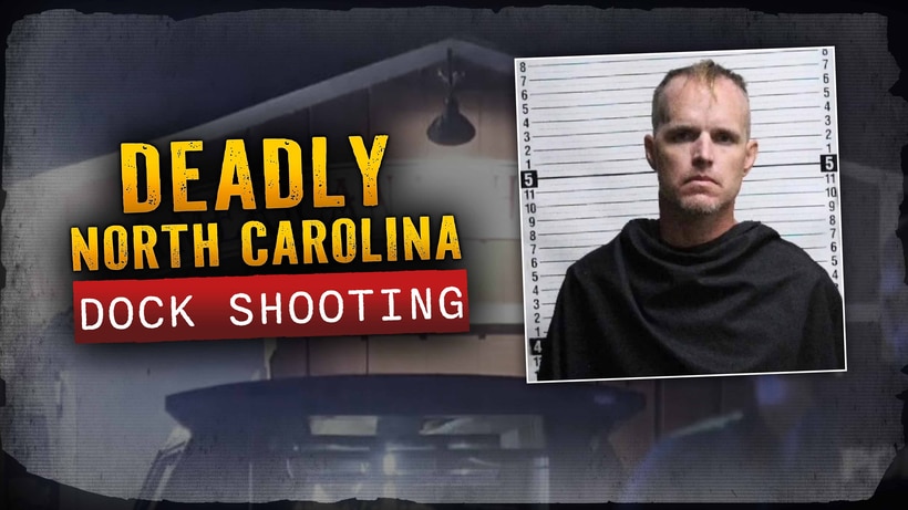 Deadly North Carolina Dock Shooting