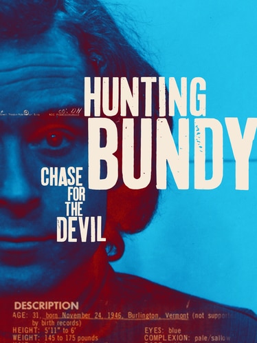 Hunting Bundy: Chase for the Devil SERIES poster