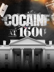 Cocaine at 1600 SPECIAL poster