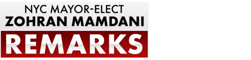 Nyc Mayor-Elect Zohran Mamdani Remarks