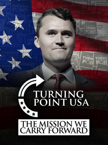 Turning Point USA: The Mission We Carry Forward SERIES poster