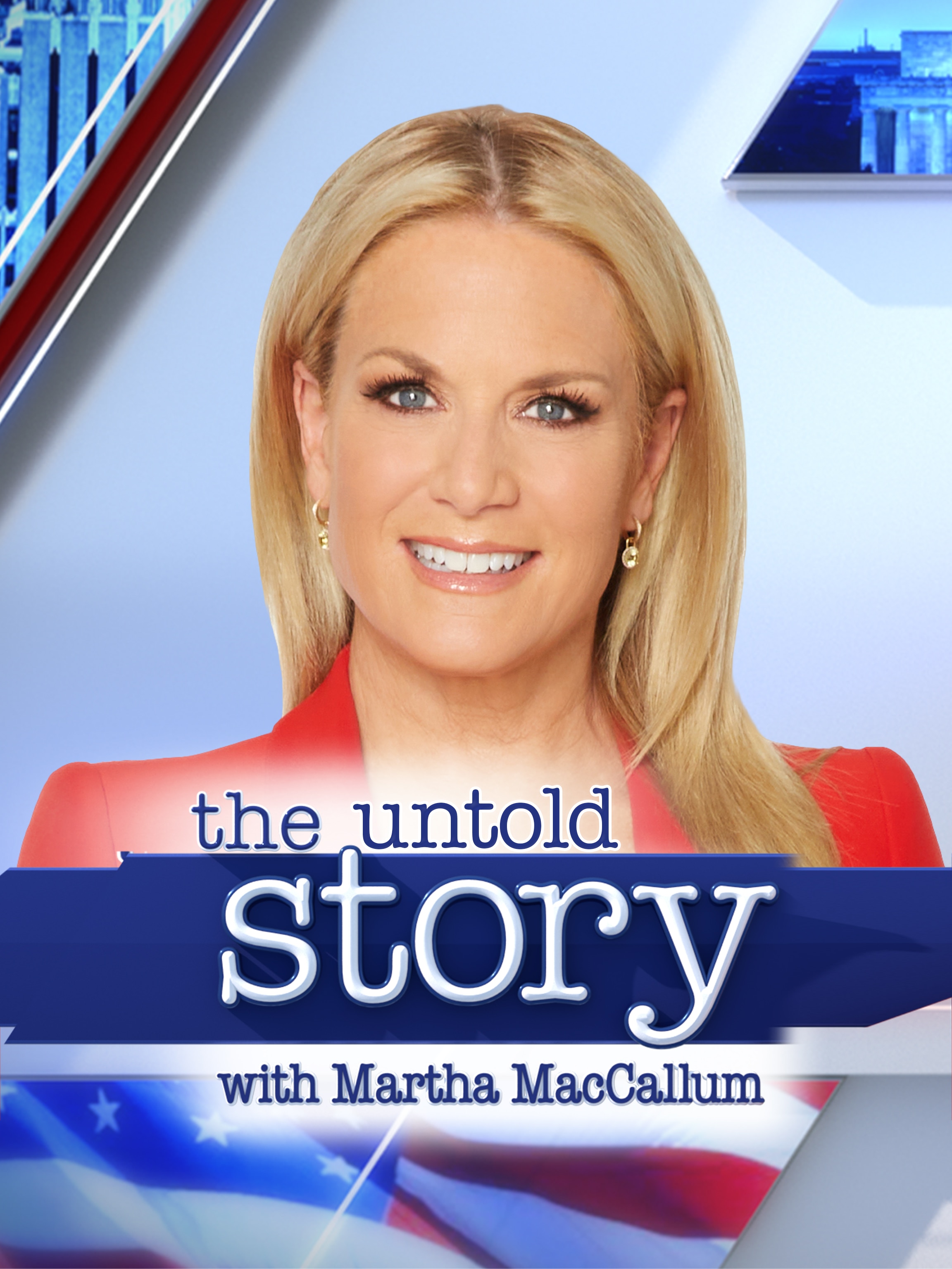 Watch Martha MacCallum on FOX One – TV Shows, Clips, & Appearances