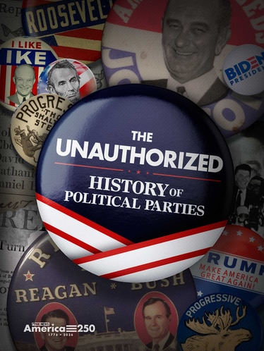 The Unauthorized History of Political Parties SERIES poster