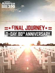 Final Journey: The 80th Anniversary of D-Day SPECIAL poster