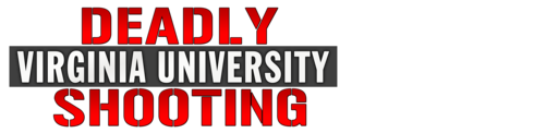 Deadly Virginia University Shooting Nation