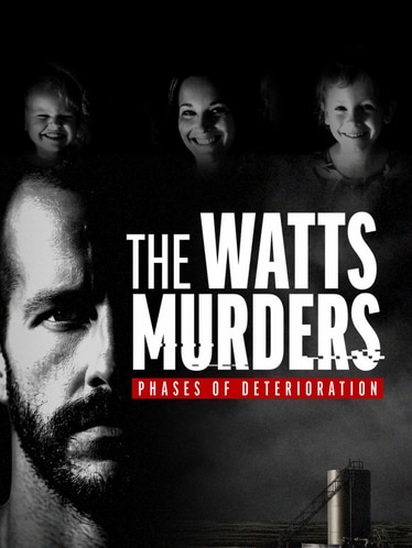 The Watts Murders: Phases of Deterioration SERIES poster