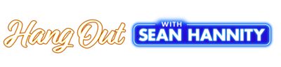 Hang Out with Sean Hannity