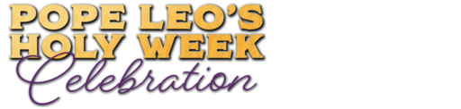 Pope Leo's Holy Week Celebration
