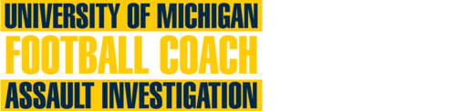 University of Michigan Football Coach Assault Investigation