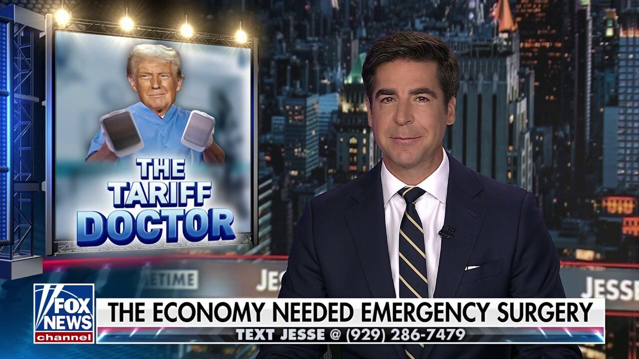 Jesse Watters argues the people criticizing the trade war have been wrong about ‘everything’