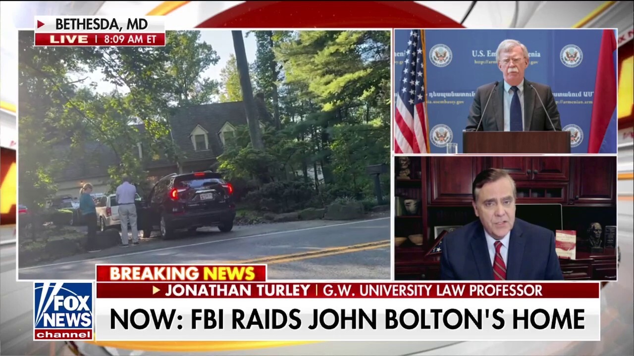 Jonathan Turley questions timing of Bolton FBI raid: 'Why now?'
