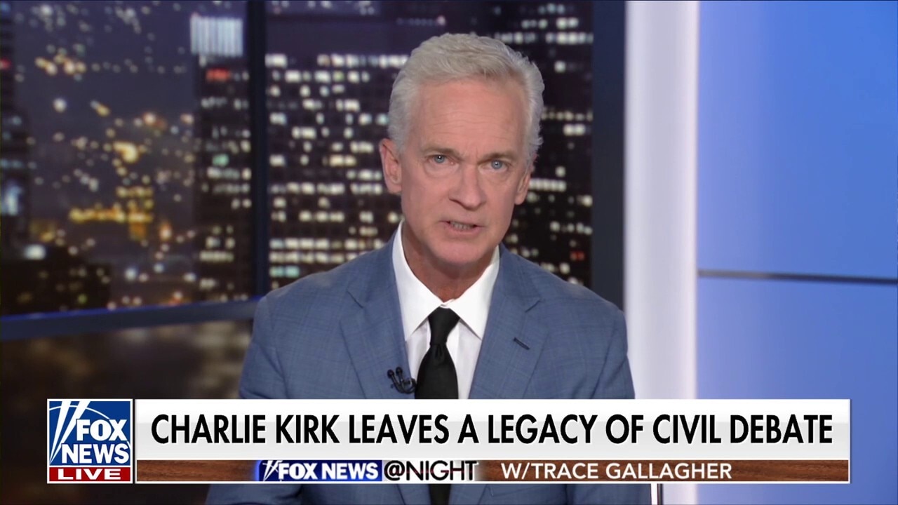 Trace Gallagher: Charlie Kirk's primary goal, his solemn promise, was to have civil debate