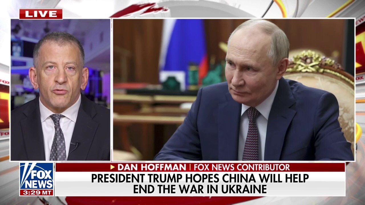 Dan Hoffman: Trump is exposing China's 'nefarious support' of Russia's war on Ukraine