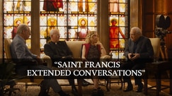 St. Francis Extended Conversations