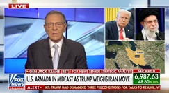 Gen Jack Keane: Trump's Iran stance presents 'historic choice and remarkable opportunity'