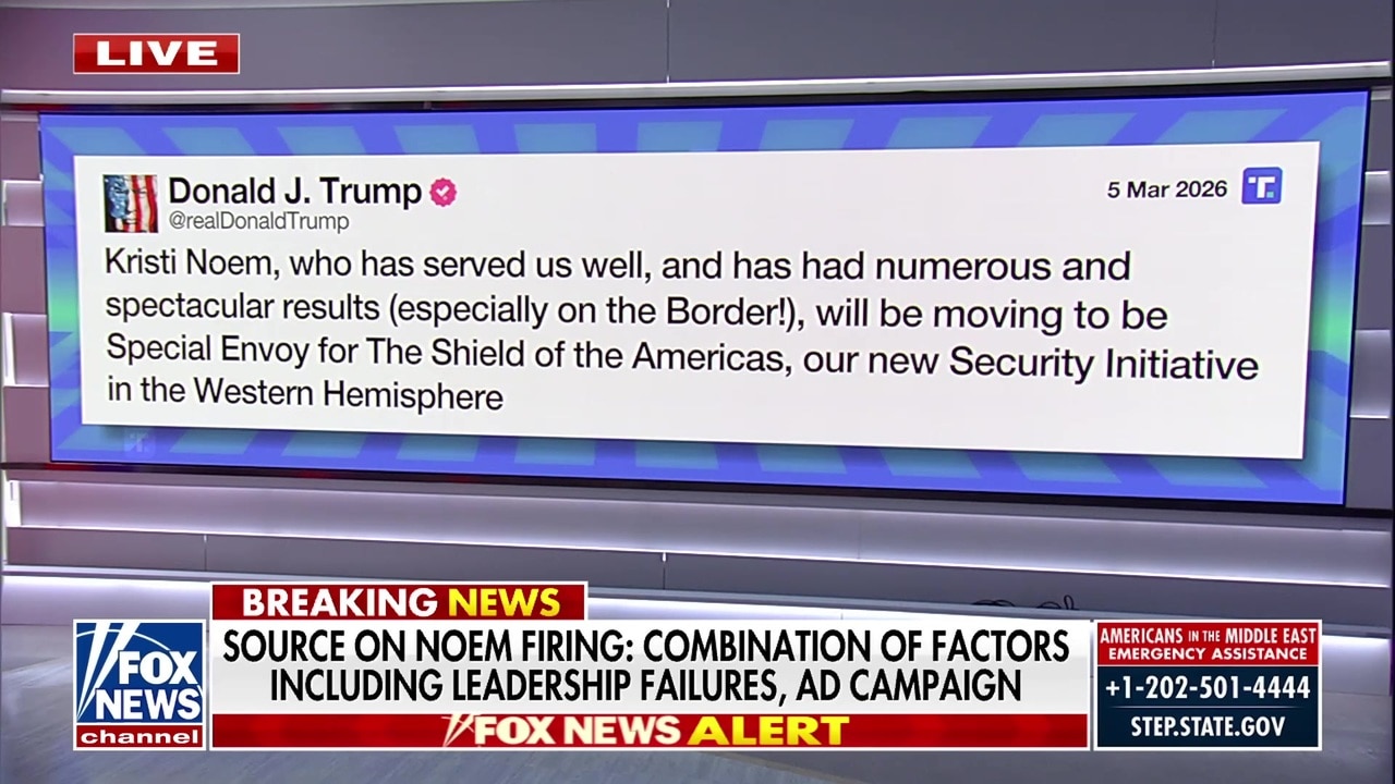 Noem firing attributed to 'many unfortunate leadership failures,' source tells Fox News