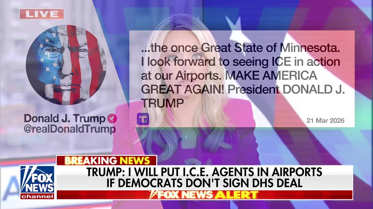 Watch Trump to send ICE agents to airports if Dems don't sign DHS ...