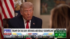 Trump says tax refunds will be ‘really significant’