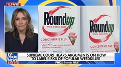 Supreme Court hears arguments on how to label risks of popular weedkiller