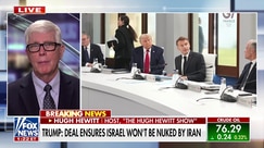 Hugh Hewitt details Iran’s nuclear material, 60-day agreement