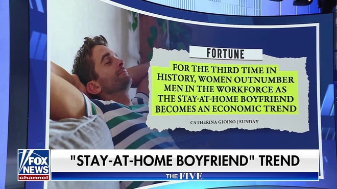 ‘The Five’ takes on the ‘stay-at-home boyfriend’ trend