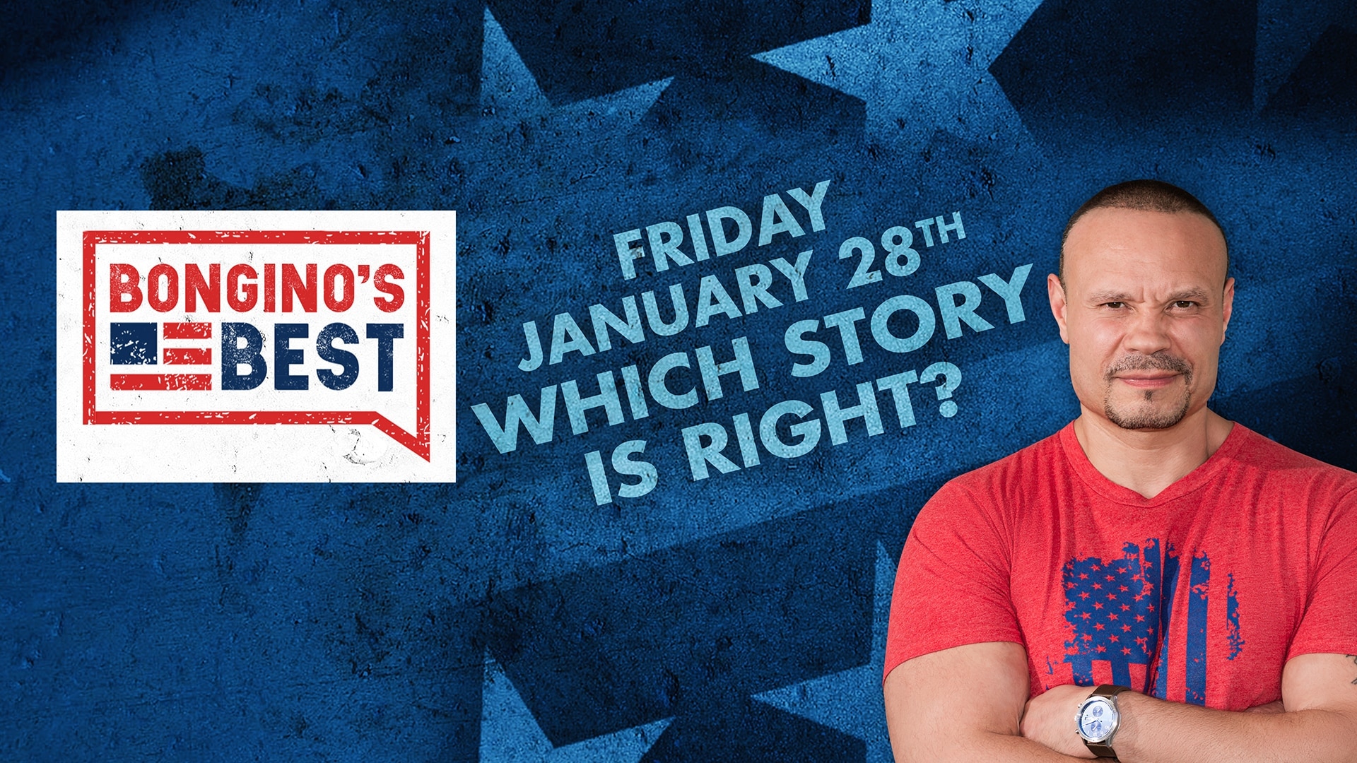 Bongino's Best: Which Story is Right?