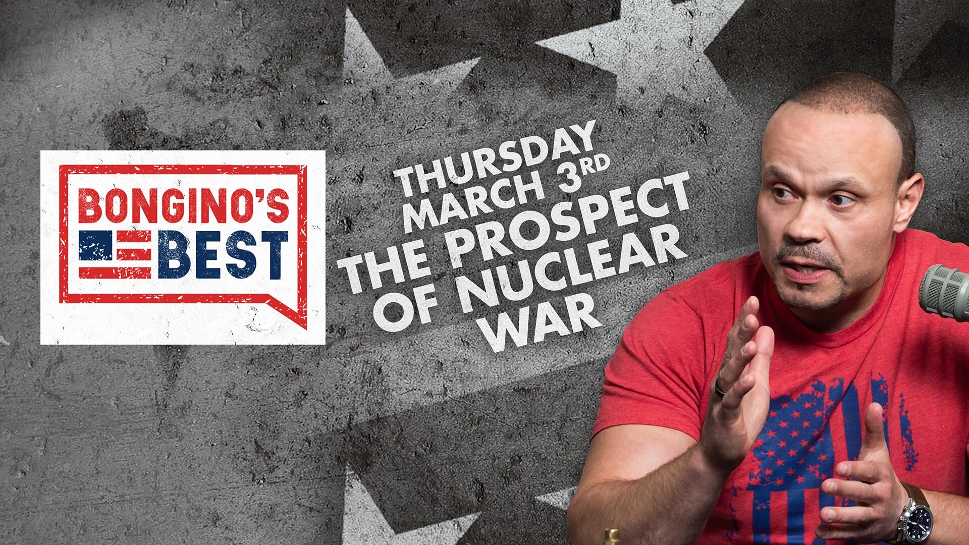 Bongino's Best: The Prospect of Nuclear War
