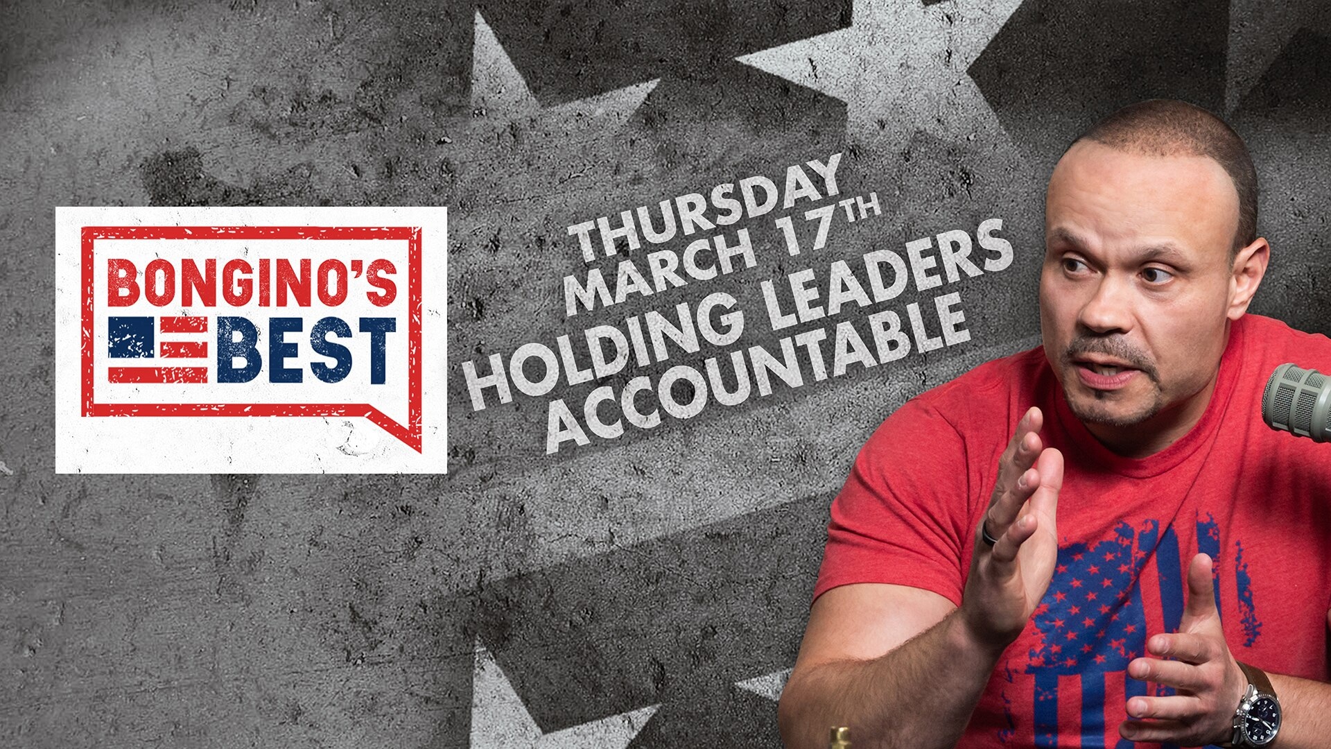 Bongino’s Best: Holding Leaders Accountable