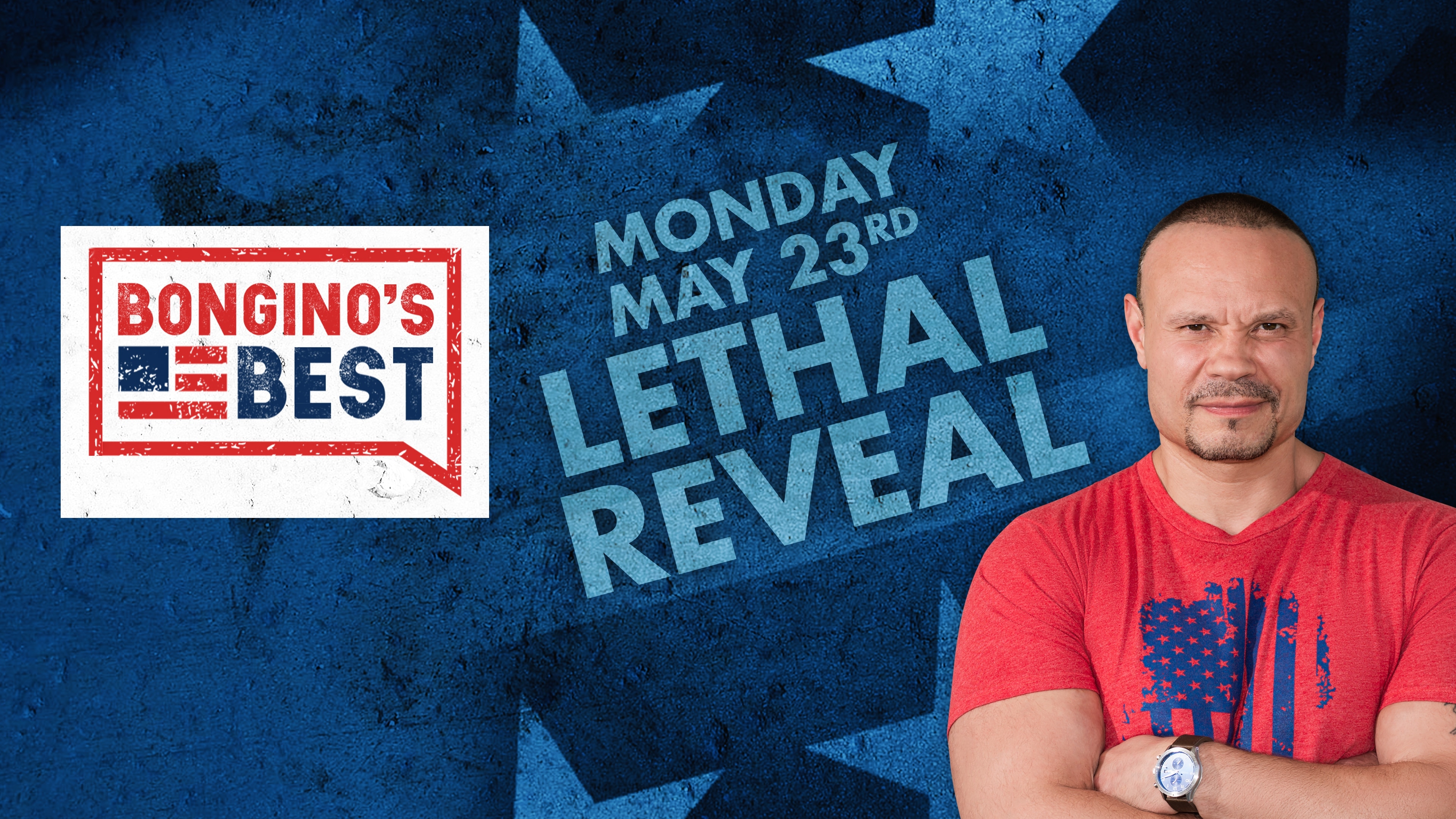 Bongino's Best: Lethal Reveal