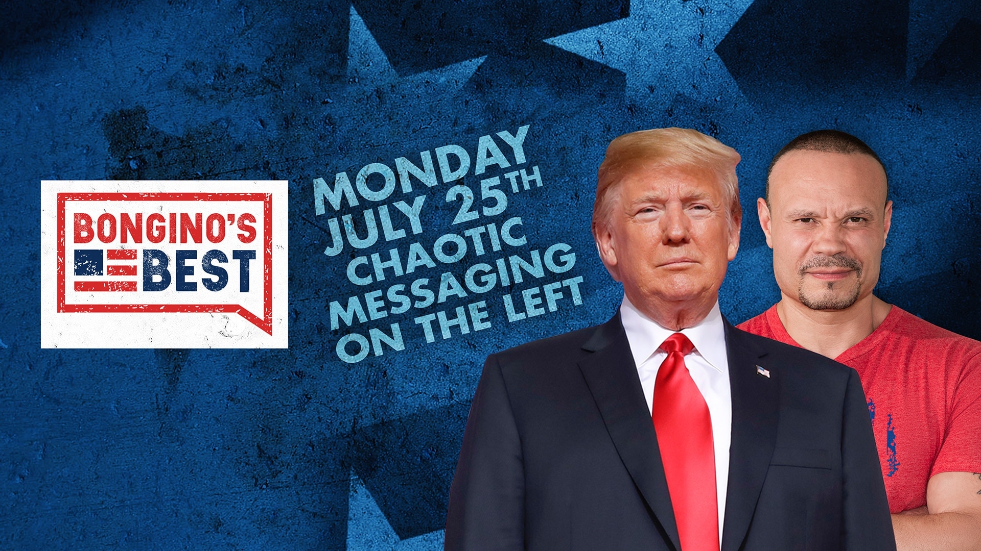 Bongino's Best: Chaotic Messaging on the Left