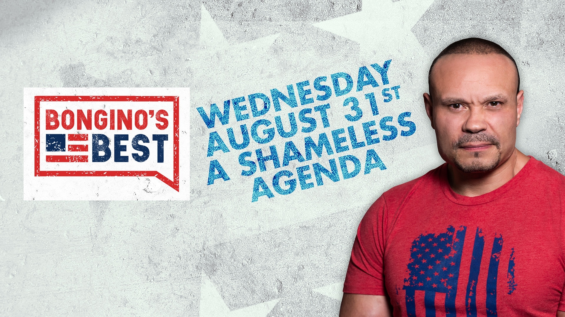 Bongino's Best: A Shameless Agenda