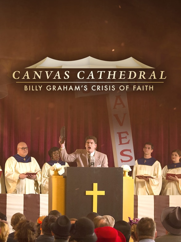 Canvas Cathedral: Billy Graham's Crisis of Faith SPECIAL poster
